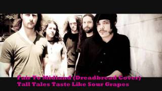 Fair To Midland (Dreadbread Cover)-Tall Tales Taste Like Sour Grapes