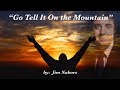 Go Tell It On the Mountain🎄  ~  Jim Nabors