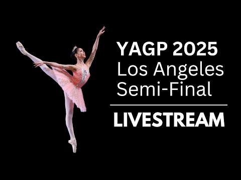 Pre-Competitive Classical Competition Women Ages 9-10 - YAGP Los Angeles - Semi-Final 2025