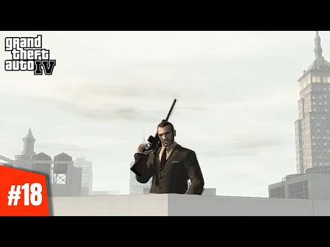 GTA IV The Complete Edition - Revisit | 12 Years Later | Part 18 | No Commentary | No Music