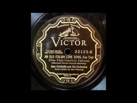 An Old Italian Love Song by Jean Goldkette and His Orchestra, 1929