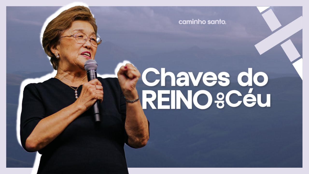 CHAVES DO REINO DOS CÉUS - Dra. Sarah Hayashi