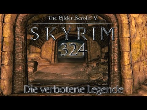 TES V: Skyrim [LP] [German] Part 324 - Die verbotene Legende