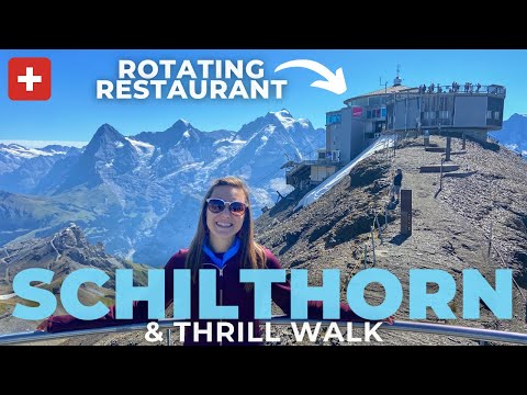 SCHILTHORN SCHWEIZ Komplettführer | Birg Thrill Walk & Piz Gloria | In der Nähe von Interlaken, S...