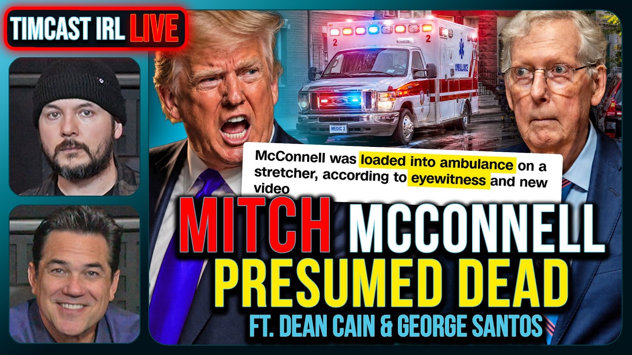 Mitch McConnell Presumed DEAD| Timcast IRL