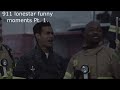 911 Lonestar Funny Moments 1