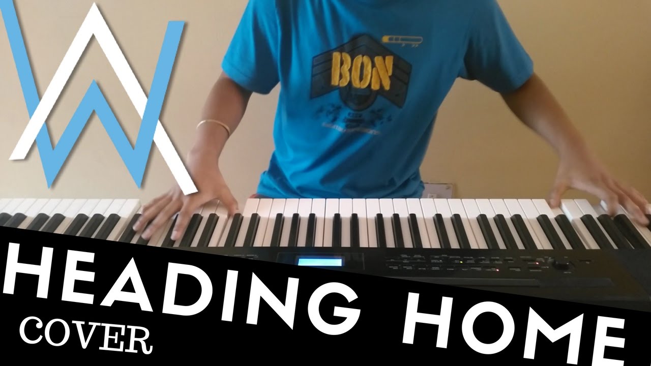 Alan Walker - Heading Home - PIANO