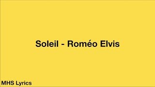 Soleil   Roméo Elvis Lyrics
