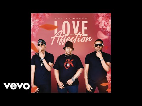 The Lowkeys - Affection (Full Version) (Official Audio)