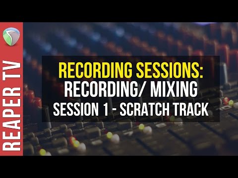 How to Record / Mix a Song in Reaper DAW - Part 1