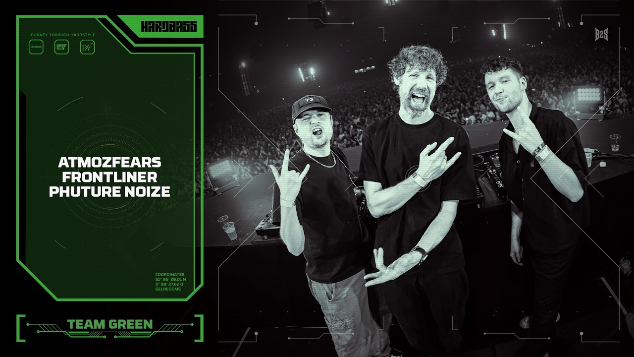 Team Green: Atmozfears, Frontliner & Phuture Noize | Hard Bass 2026