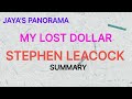MY LOST DOLLAR BY STEPHEN LEACOCK - SUMMARY