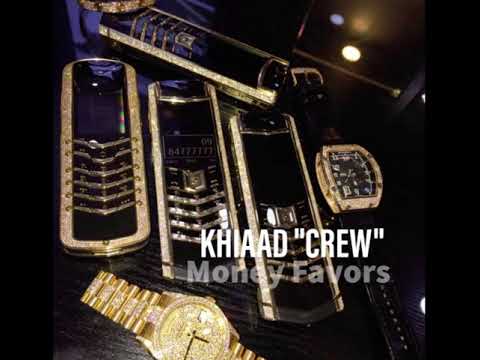 Khiaad "Crew" - MoneyFavors