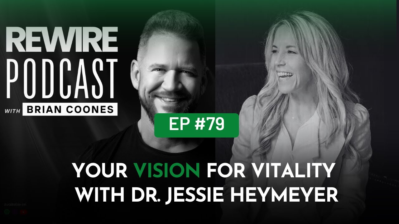 Your Vision for Vitality with Brian Coones