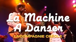 La Compagnie Créole - La machine à danser (Clip officiel)