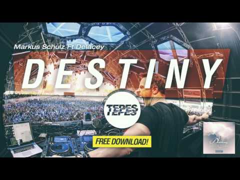 Markus Schulz feat. Delacey - Destiny (Tepes Remix)