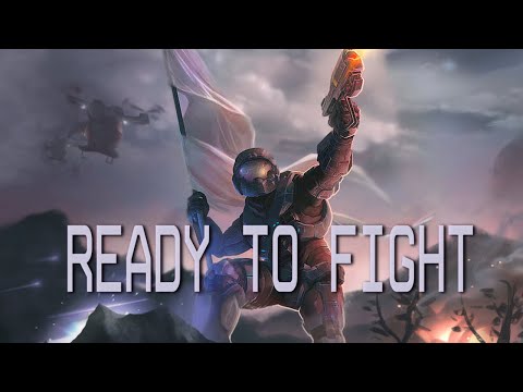 【GMV】Halo - Ready to Fight (Roby Fayer Ft.Tom Gefen)