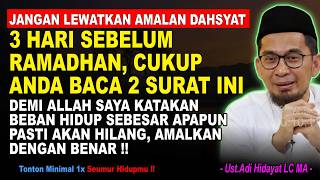 Download lagu 3 Hari Sebelum Ramadhan Cukup Baca 2 Surat ini - Ustadz Adi Hidayat Penjelasan mp3 Download lagu 3 Hari Sebelum Ramadhan Cukup Baca 2 Surat ini - Ustadz Adi Hidayat Penjelasan mp3
