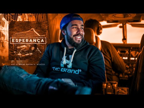 ESPERANÇA - HOT-Q, Breno Rocha Feat. Aliados