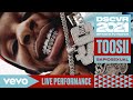 Toosii Sapiosexual Live Vevo DSCVR Artists To Watch 2021