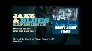 Count Basie - Flight of the Foo Birds - From ''Annie Hall'' - JazzAndBluesExperience