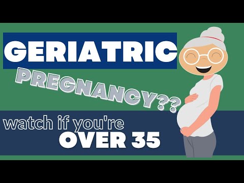 Advanced Maternal Age and Pregnancy (is 35 geriatric??)
