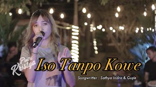 Download lagu ISO TANPO KOWE - Putri Kristya | Opo Ra Ngalingi Sopo sing Ngancani mp3