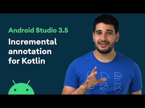 Incremental annotation processors compilation for Kotlin (KAPT) - Android Tool Time 3.5 Features