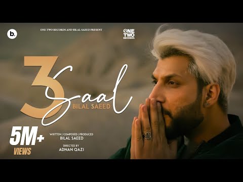 3 saal | Bilal Saeed | Third from the Album| New Song