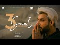 3 saal | Bilal Saeed | Third from the Album| New Song