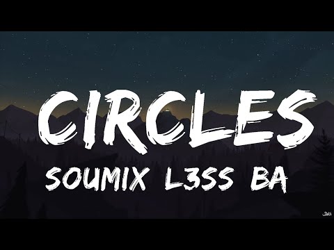 SouMix, L3ss, Barmuda - Circles (Lyrics)  | Magic Melody