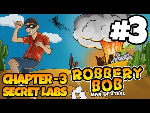 Robbery Bob - Chapter 3 - SECRET LABS - iOS/Android - Gameplay Video - Part 3