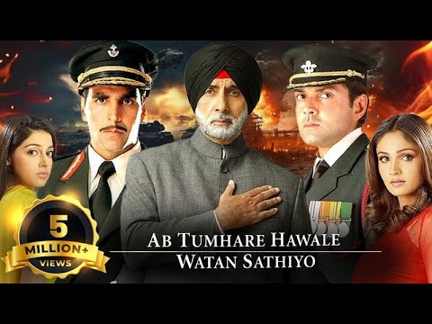Ab Tumhare Hawale Watan Sathiyo - Hindi Full Movie - Amitabh Bachchan, Akshay Kumar, Bobby Deol