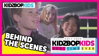 KIDZ BOP Kids - Best Time Ever Tour (Behind The Scenes)