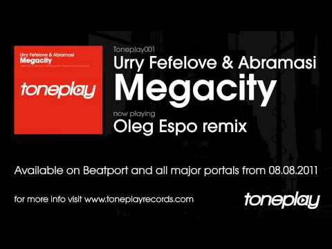 Urry Fefelove & Abramasi - Megacity (Oleg Espo remix)
