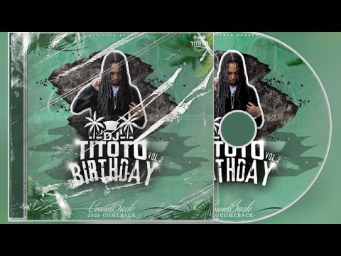 Dj Titoto Birthday Vol.3 (COMEBACK2025) #shatta 