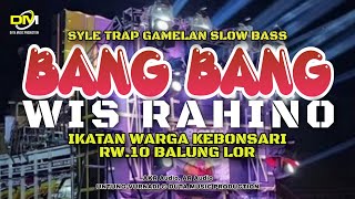 Download lagu DJ | TRAP GAMELAN BANG BANG WIS RAHINO SLOW BASS DUTA MUSIC™ mp3