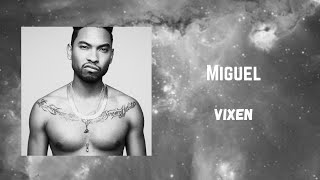 Miguel - Vixen (528Hz)