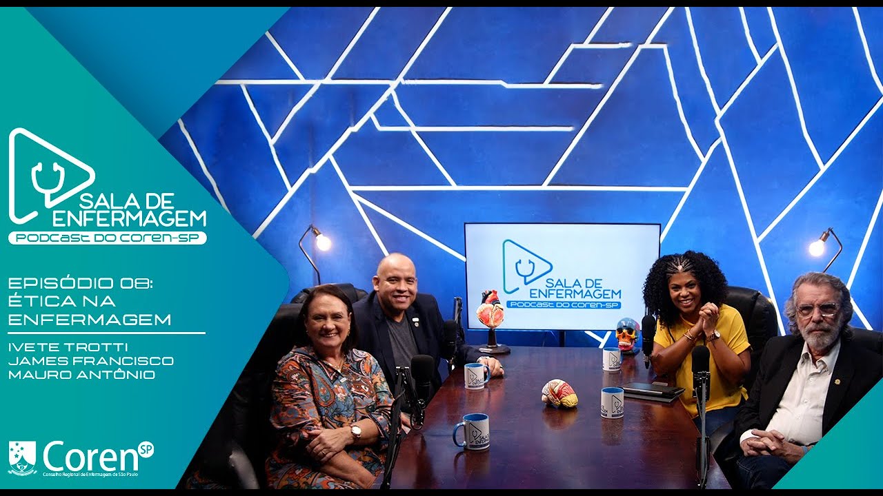 ÉTICA NA ENFERMAGEM: PRINCIPAIS DILEMAS - SALA DE ENFERMAGEM - PODCAST OFICIAL DO COREN-SP