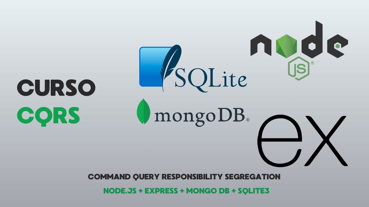 APRENDE CQRS | Curso de CQRS con Node.js, Express, MongoDB y SQLite3