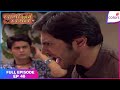 Laagi Tujhse Lagan Full Episode Ep 48 Dutta Goes Berserk Colors TV