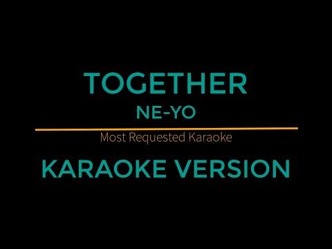 Together - Ne-Yo (Karaoke Version)