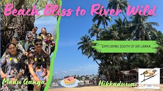 Beach Bliss to River Wild | Hikkaduwa & Madu Ganga Adventure 🌴🐒
