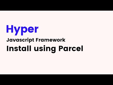 HyperApp Framework How to Create App using Parcel Bundler