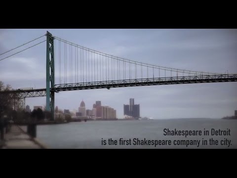 Shakespeare in Detroit: Classical Theatre, Classic Detroit