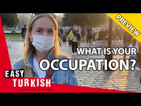 What is your occupation? (PREVIEW) | Easy Turkish 33
