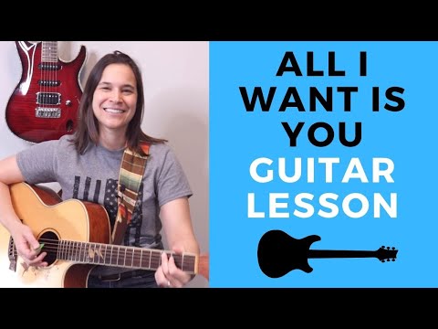 All I Want Is You by U2 Guitar Lesson
