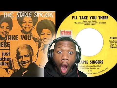 FIRST TIME HEARING The Staple Singers - I'll Take You There