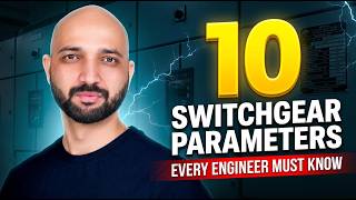 10 Key Switchgear Parameters Every Electrical Engineer Must Know