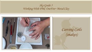 9 Carving Coils - Sky Guide 5 - PMC OneFire™ Sterling 960 Metal Clay Tutorial